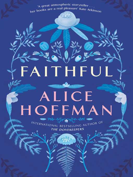 Title details for Faithful by Alice Hoffman - Wait list